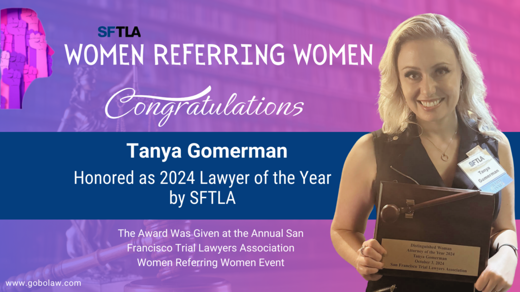 Founding Attorney Tanya Gomerman Honored as 2024 Lawyer of the Year by SFTLA