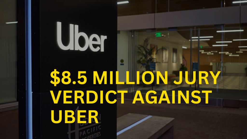 Uber Ordered to Pay $8.5 Million in Bellwether Sexual Assault Lawsuit